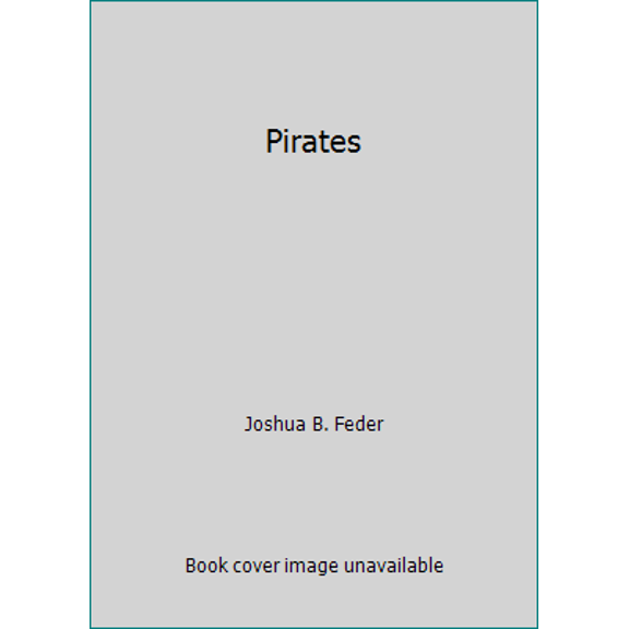 Pre-Owned Pirates (Hardcover) 0765194376 9780765194374