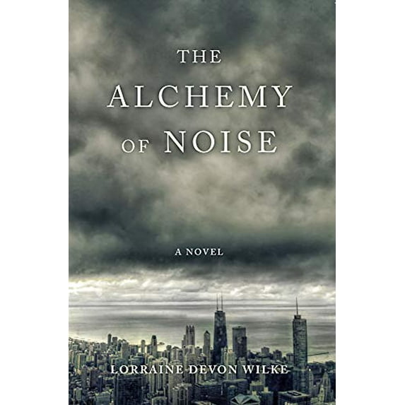 Pre-Owned Alchemy of Noise (Paperback) 163152559X 9781631525599