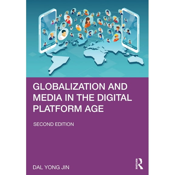 Globalization and Media in the Digital Platform Age, (Paperback)