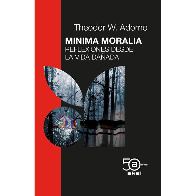 Minima Moralia Akal 9786078683949