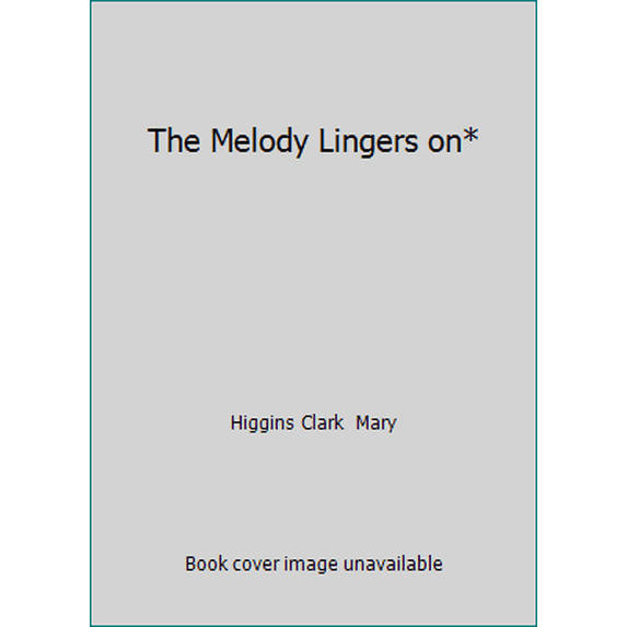Pre-Owned The Melody Lingers on* (Paperback) 1471152138 9781471152139