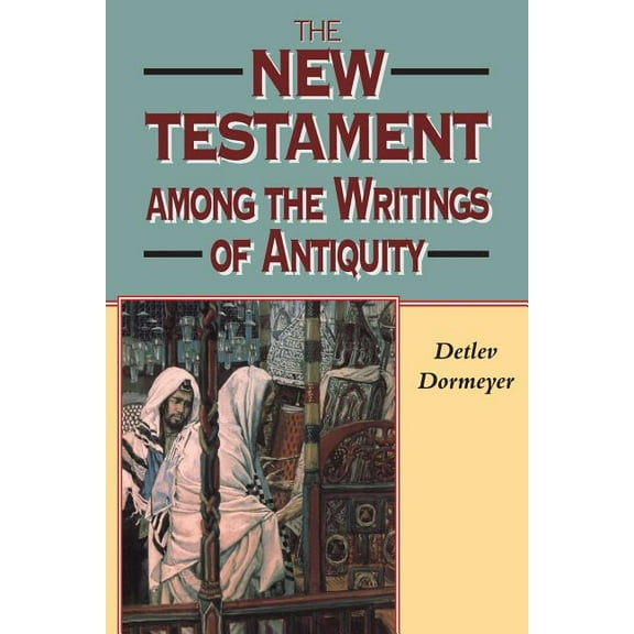 Biblical Seminar New Testament Among the Writings of Antiquity, (Paperback)