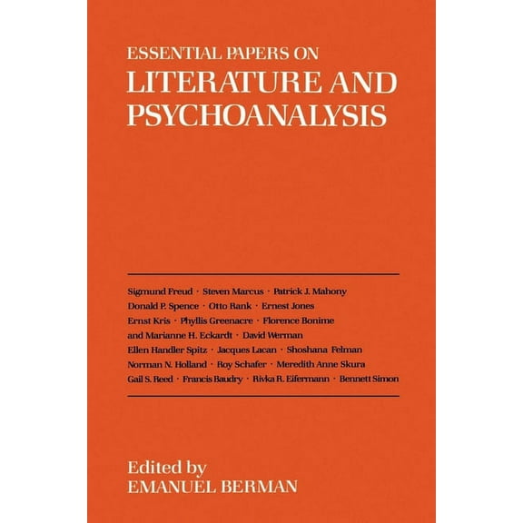 Essential Papers on Psychoanalysis Essential Papers on Literature and Psychoanalysis, Book 12, (Paperback)