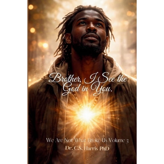 Brother, I See the God in You, (Paperback)