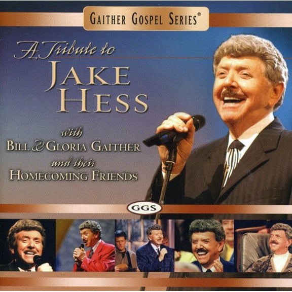 Bill Gaither - Tribute to Jake Hess - Music & Performance - CD