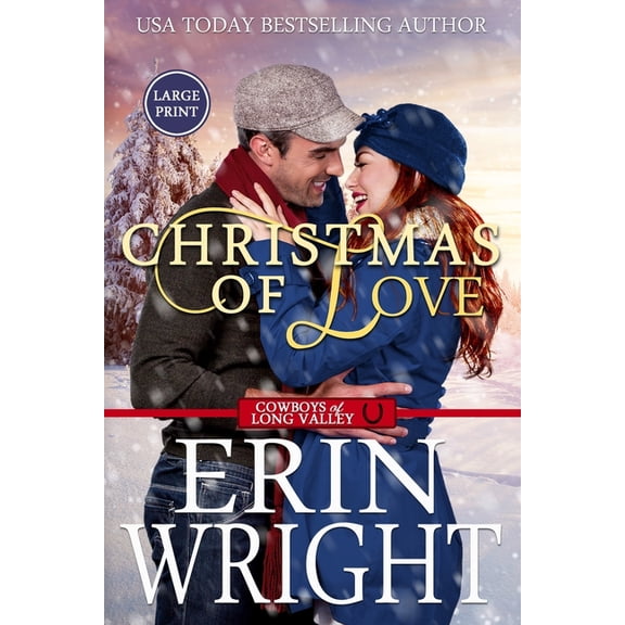 Cowboys of Long Valley Romance - Large P Christmas of Love: A Small Town Holiday Western Romance (Large Print), Book 5, (Paperback)