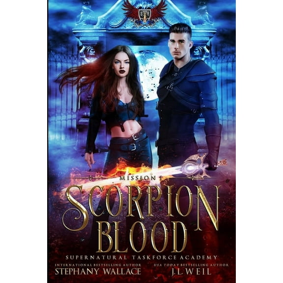 Supernatural Taskforce Academy Scorpion Blood: Supernatural Taskforce Academy, Book 1, (Paperback)
