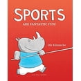 thumbnail image 1 of Pre-Owned Sports Are Fantastic Fun! (Hardcover) 1776572017 9781776572014, 1 of 1
