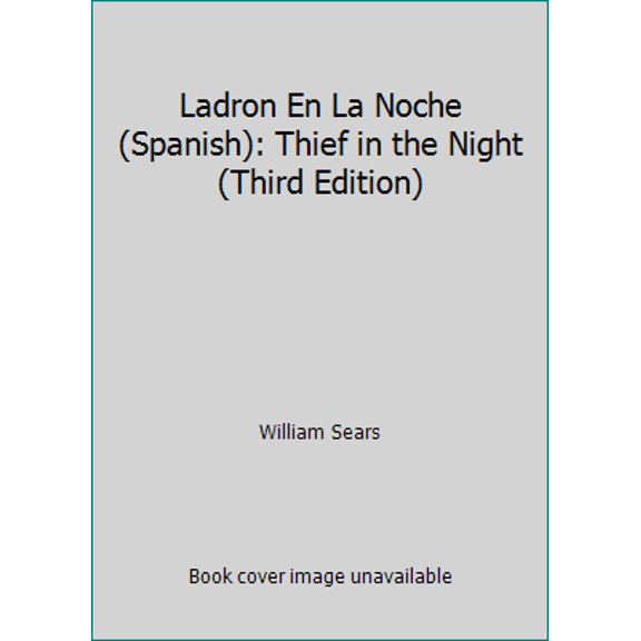 Pre-Owned Ladron En La Noche (Spanish): Thief in the Night (Third Edition) (Paperback) 8485238869 9788485238866