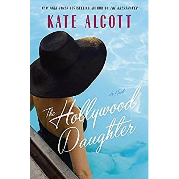 The Hollywood Daughter : A Novel 9780385540636 Used / Pre-owned