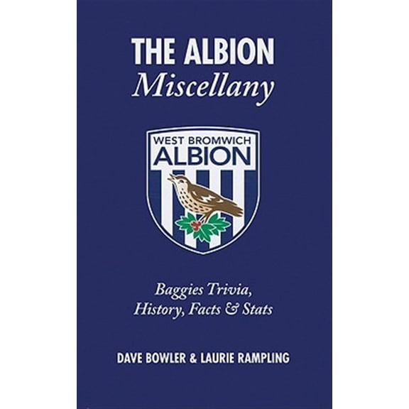 Pre-Owned Miscellany: The Albion Miscellany : Baggies Trivia, History, Facts & Stats (Hardcover)