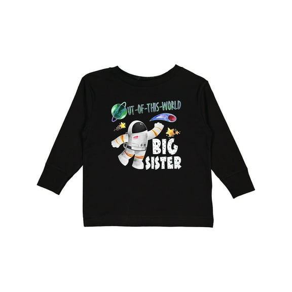 Inktastic Out of This World Big Sister Astronaut in Space Girls Long Sleeve Toddler T-Shirt