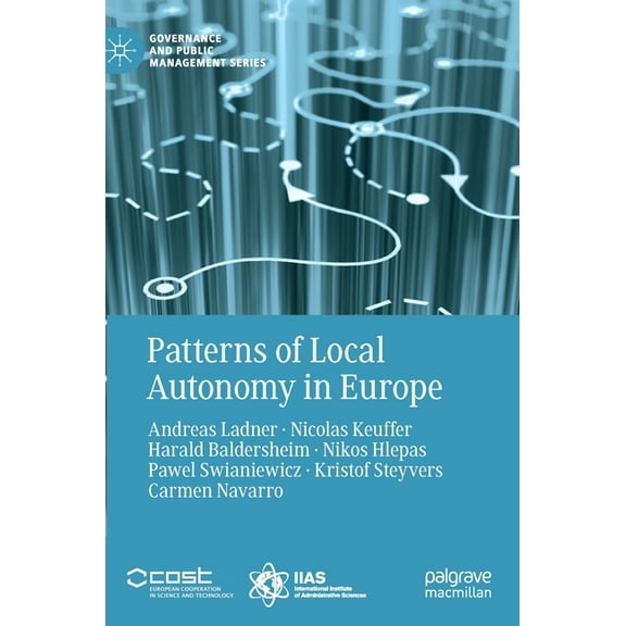 Governance and Public Management Patterns of Local Autonomy in Europe, (Hardcover)