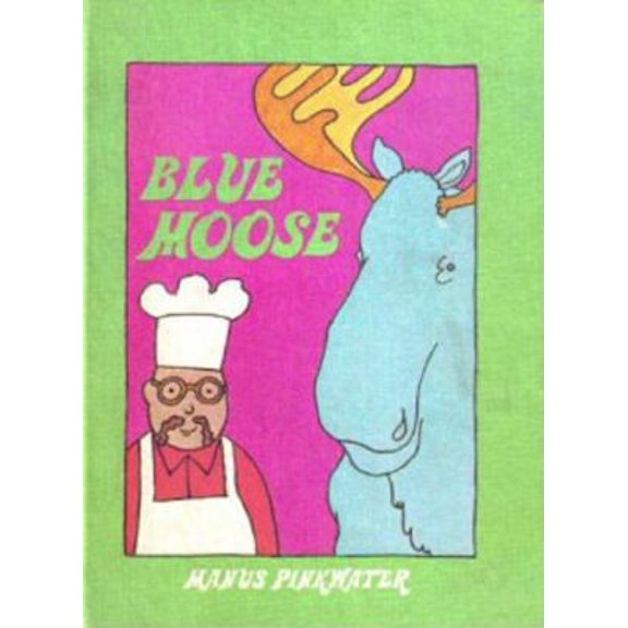 Pre-Owned Blue Moose (Hardcover) 0396071511 9780396071518