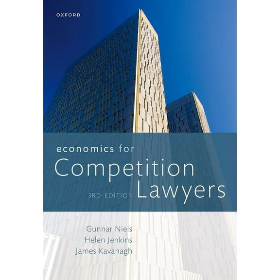 Economics for Competition Lawyers 3e, (Paperback)