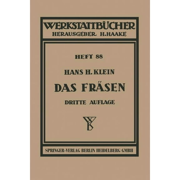 Werkstattbücher Das Fräsen, Book 88, (Paperback)