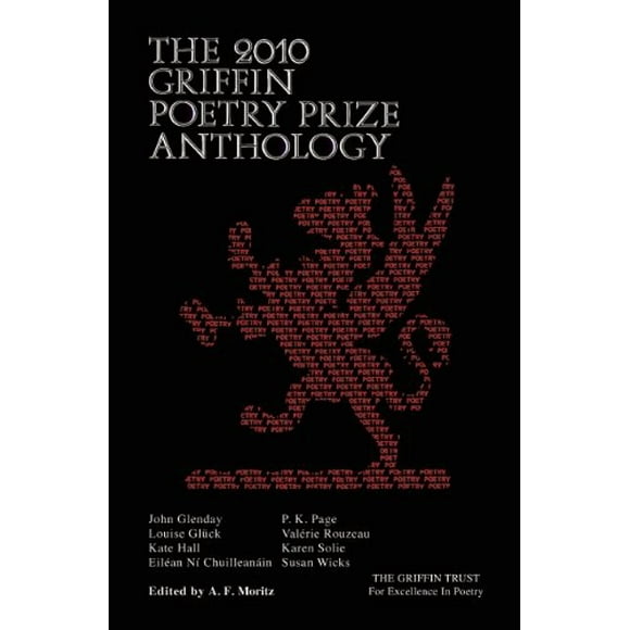 Le Prix de Poésie Griffin Anthologie 2010 [06 Juillet 2010] Mortiz, A. F.