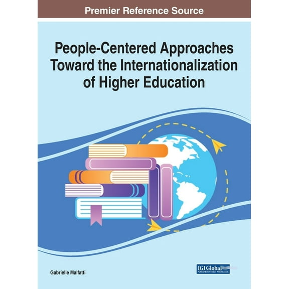 People-Centered Approaches Toward the Internationalization of Higher Education, (Hardcover)
