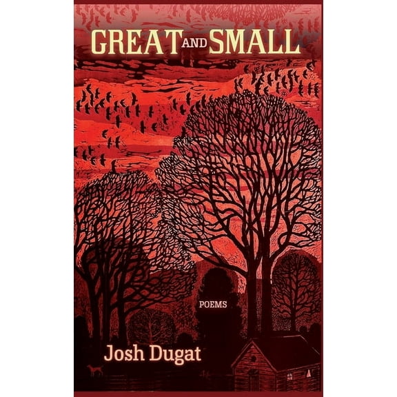 Great and Small: Poems, (Hardcover)