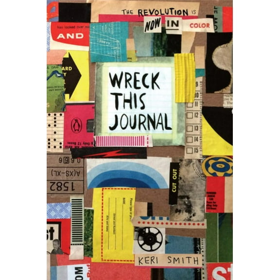 Keri Smith: Wreck This Journal: Now in Color (Paperback)