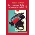 thumbnail image 1 of La Economía De La Turbulencia Global Ediciones Era 9786074452068, 1 of 2