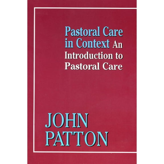 Pastoral Care in Context, (Paperback)