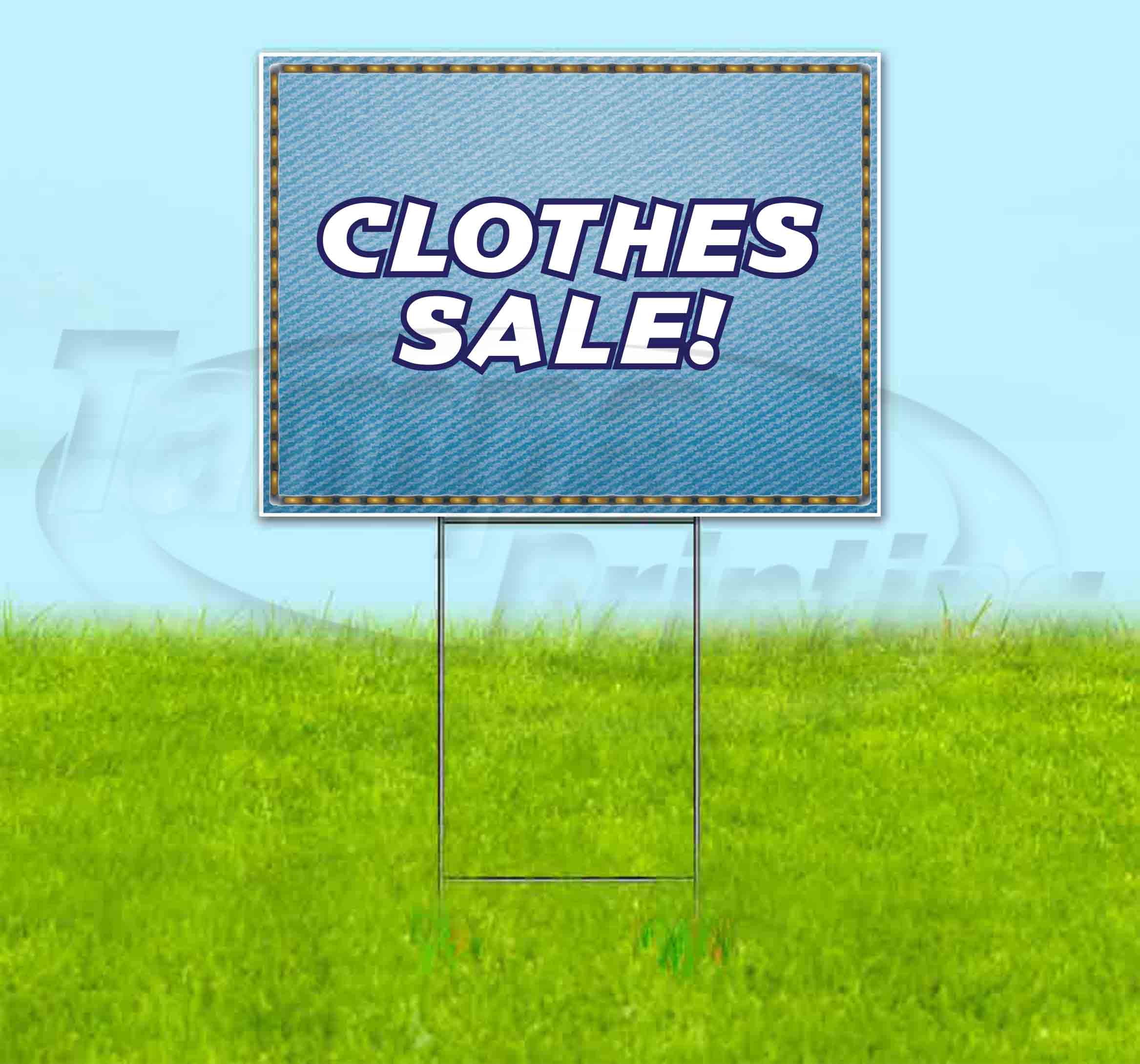 Clothes Sale (18" x 24") Yard Sign, Includes Metal Step Stake