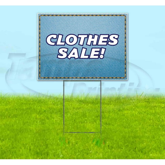 Clothes Sale (18" x 24") Yard Sign, Includes Metal Step Stake