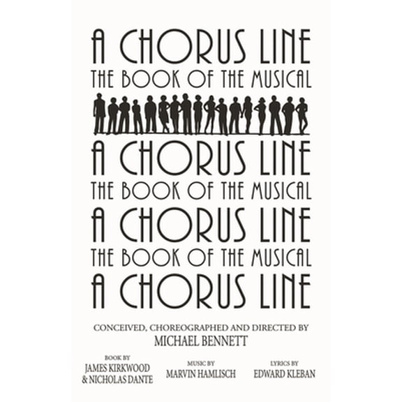 Pre-Owned Chorus Line: The Complete Book of the Musical (Paperback) 1557833648 9781557833648