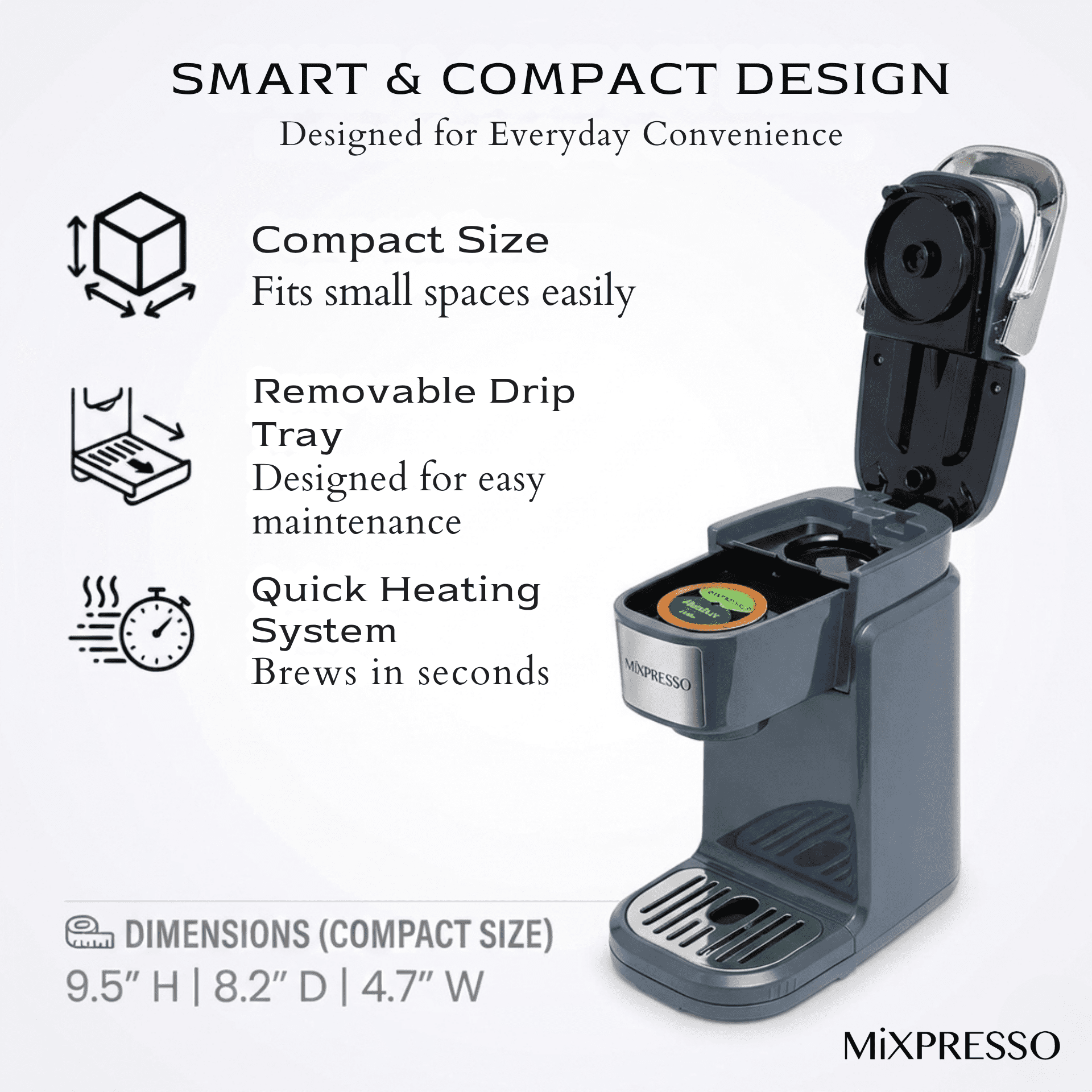 Mixpresso Single Cup Coffee Brewer - Quick Brew, One Touch Function, 12oz One Cup Grey Coffee Maker