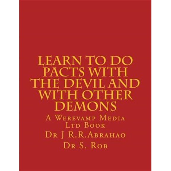 Pre-Owned Learn to Do Pacts With the Devil and With Other Demons. Get Everything You Want