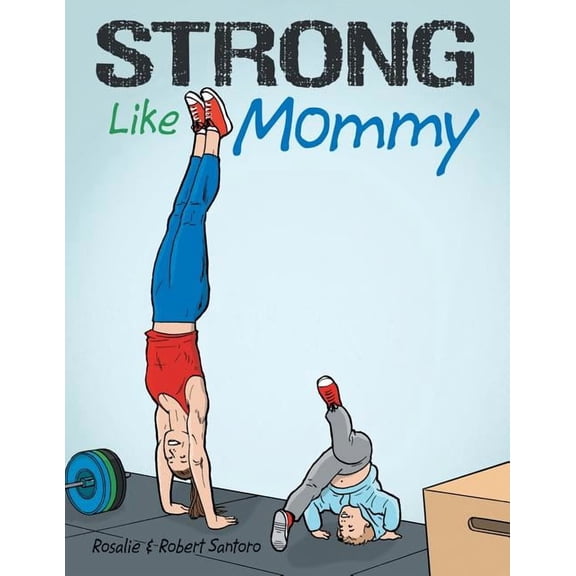 Strong Like Mommy, (Paperback)