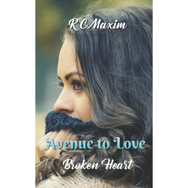 Avenue to Love: Avenue to Love : Broken Heart (Series #2) (Paperback) - Avenue to Love: Avenue to Love : Broken Heart (Series #2) (Paperback) -