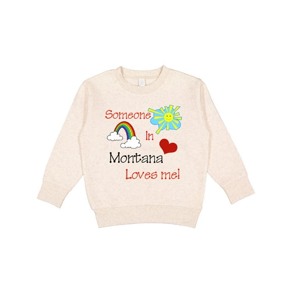 Inktastic Someone in Montana Loves Me Toddler Sweatshirt