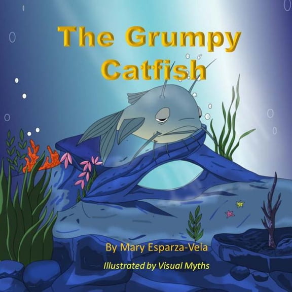 The Grumpy Catfish, (Paperback)