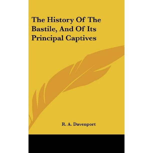 L'histoire du Basilic, et de Ses Principaux Captifs [Couverture Rigide] [Juillet 25, 2007] Davenport, R. A.