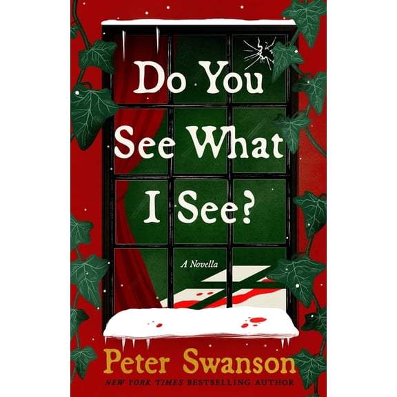 Do You See What I See?: A Novella, (Hardcover)