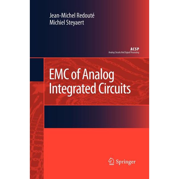 Analog Circuits and Signal Processing EMC of Analog Integrated Circuits, (Paperback)