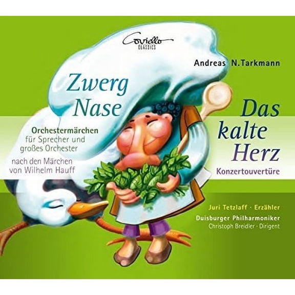 Tarkmann / Tetzlaff - Zwerg Nase / Das Kalte Herz - Music & Performance - CD