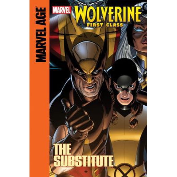 Pre-Owned Wolverine: First Class Set 2 The Substitute, (Hardcover)