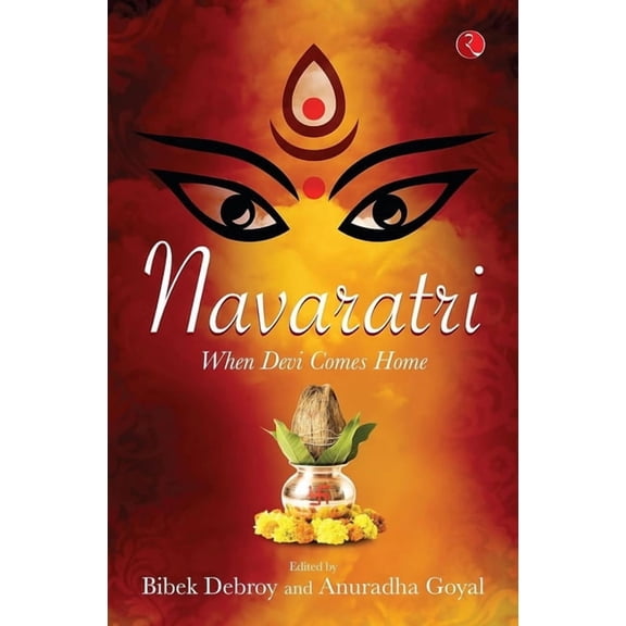 Navaratri: When Devi Comes Home, (Paperback)