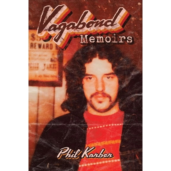 Vagabond Memoirs, (Paperback)