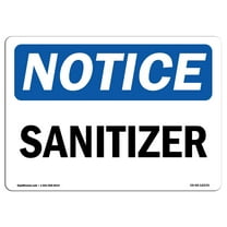 SignMission OS-NS-A-1824-L-18239 18 x 24 in. OSHA Notice Sign - Sanitizer