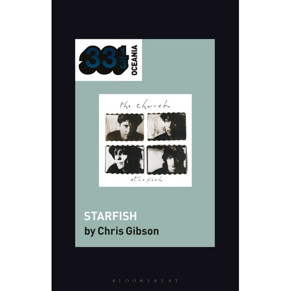 33 1/3 Oceania The Church's Starfish, (Hardcover)