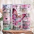 thumbnail image 2 of [NO STRAW] Jesus Christian Butterfly 20oz 30 oz Coffee Skinny Tumbler, Bible Verse Christian Quotes, Religious Tumbler , Gift for Mom, 2 of 3