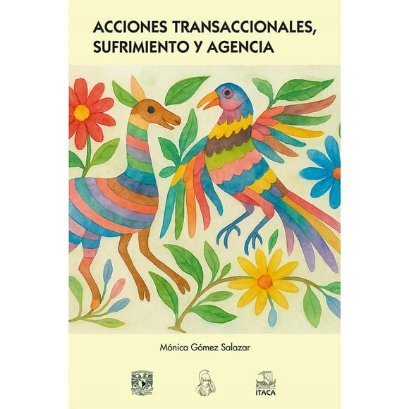 Acciones transaccionales, sufrimiento y agencia