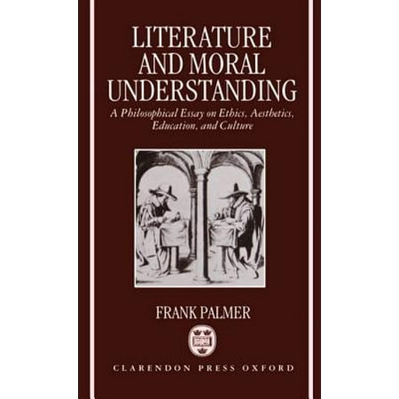 Topics For Essays In English Literature And Moral Understanding A Philosophical Essay On Ethics Aesthetics Education And Frankenstein Essay Thesis also From Thesis To Essay Writing Literature And Moral Understanding A Philosophical Essay On Ethics Essay On Healthy Eating