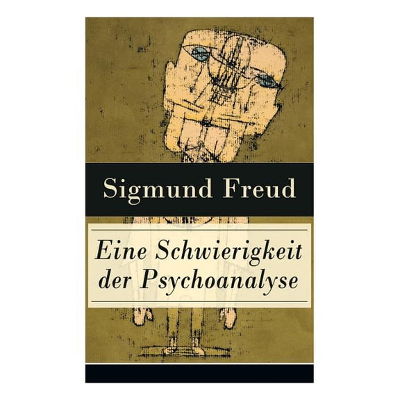 Eine Schwierigkeit der Psychoanalyse: Die Libidotheorie der Neurosen, (Paperback)