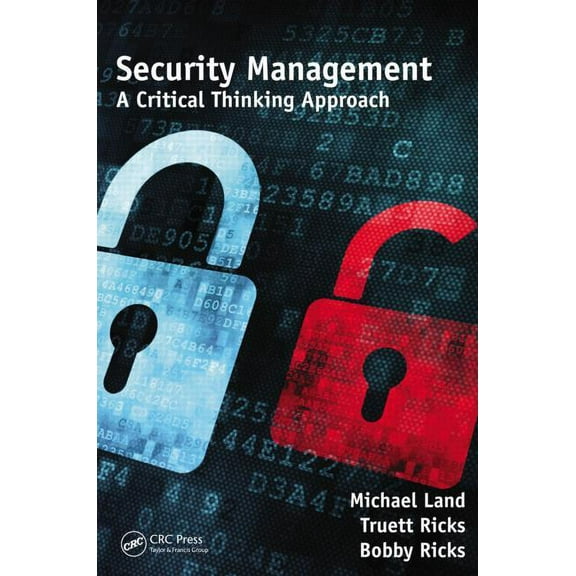 Security Management: A Critical Thinking Approach, (Hardcover)