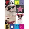 thumbnail image 2 of The Fame Game: A Superstar's Guide to Getting Rich & Famous, 2 of 2